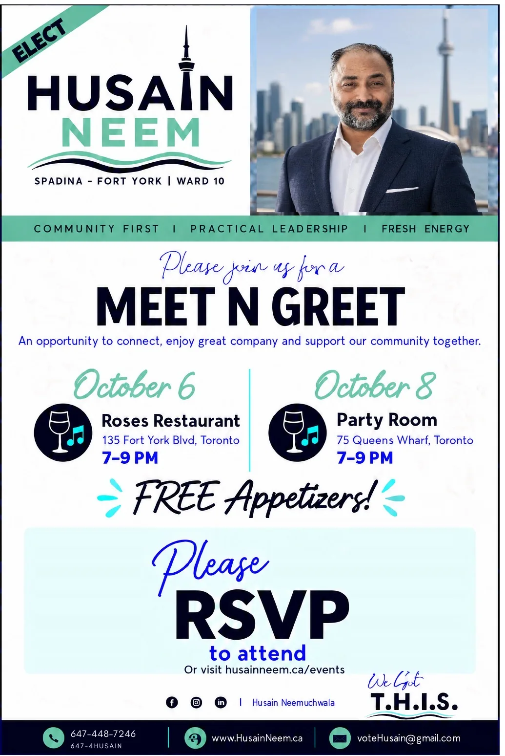 Flyer: Meet N Greet with Husain Neem. October 6 at Roses Restaurant, 135 Fort York Blvd, and October 8 at the Party Room, 75 Queens Wharf, both 7 to 9 PM. Free appetizers. Please RSVP to attend.